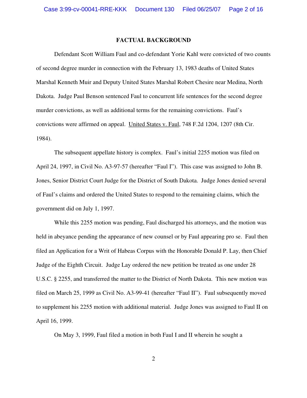 The 2007 order identifies Faul’s convictions and subsequent procedural history